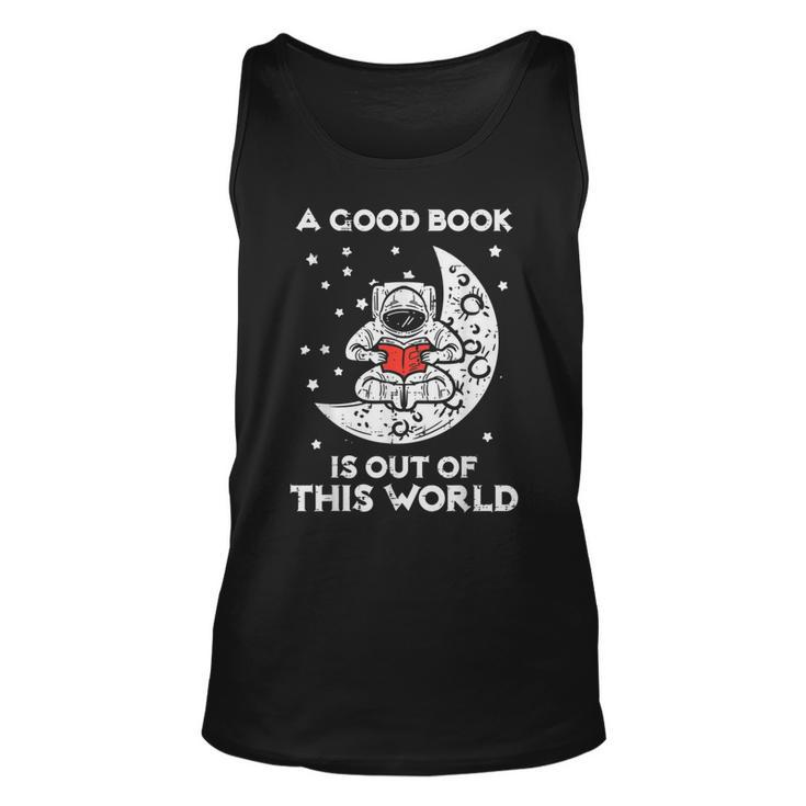 Good Book Is Out Of This World Astronaut Moon Space Bookworm Moon Tank Top