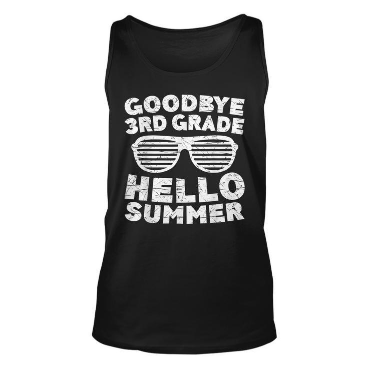 Goodbye 3Rd Grade Hello Summer  Third Grade Graduate Unisex Tank Top