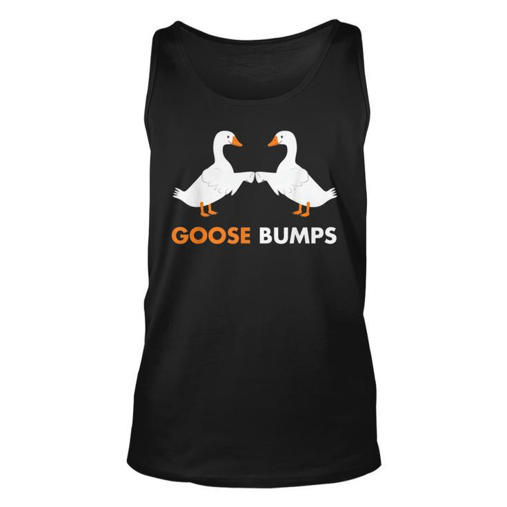 Goose Bumps Goosebumps Funny Geese Fist Bump Pun  Unisex Tank Top