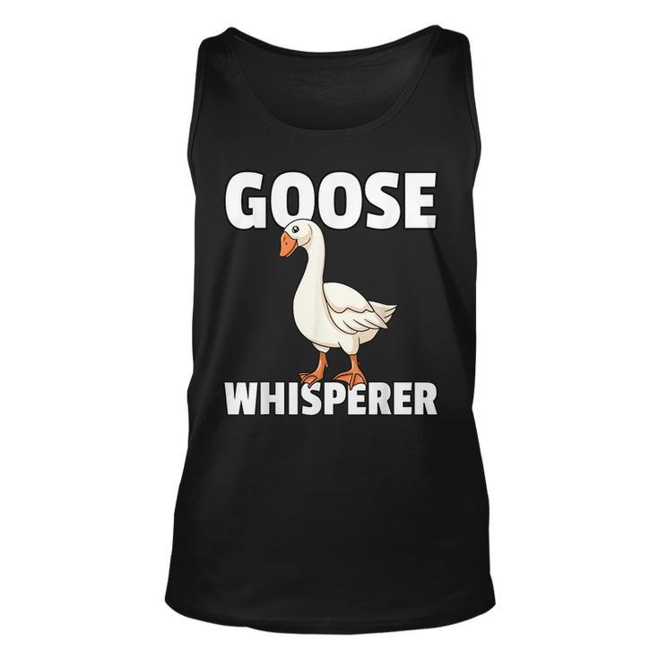Goose Whisperer Gift For Geese Farmer  Unisex Tank Top