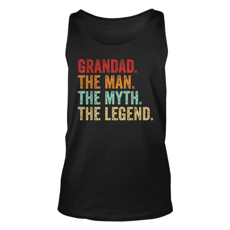 Grandad The Man The Myth The Legend Dad Grandpa Fathers Day Tank Top