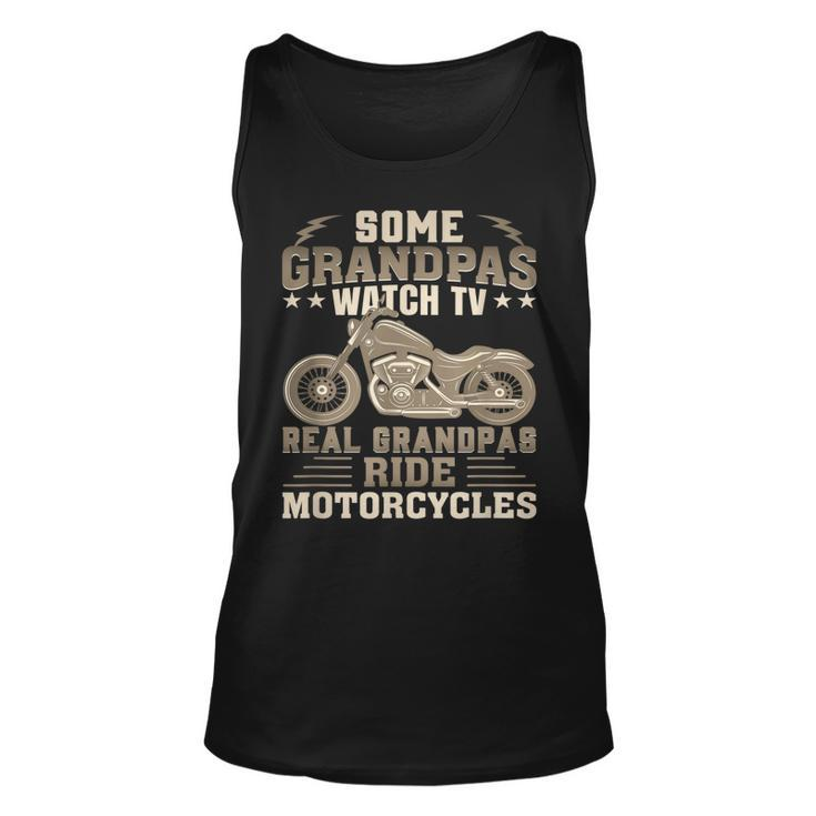 Some Grandpas Watch Tv Real Grandpas Ride Motorcycles Tank Top