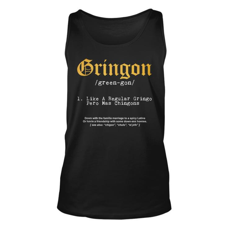 Gringón Funny Definition Mexican Chingon Unisex Tank Top