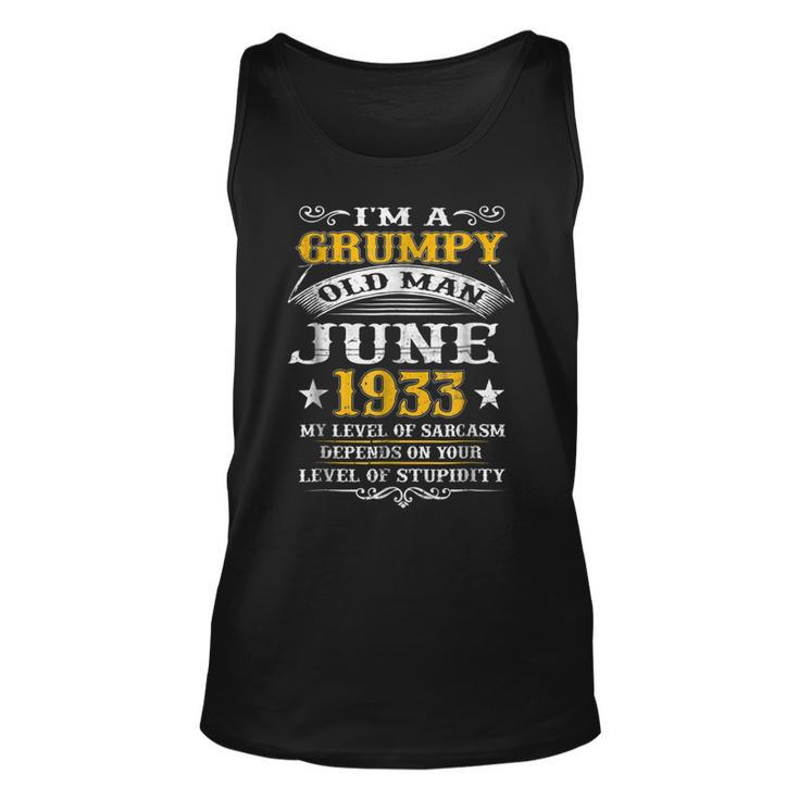 Grumpy Old Man June 1933 85Th Birthday Gift  Gift For Mens Unisex Tank Top