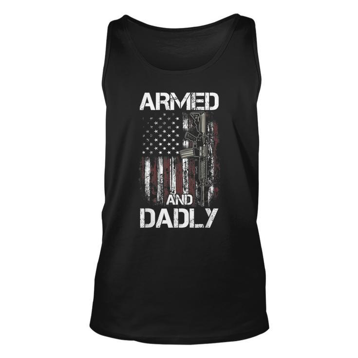 Gun American Flag Armed And Dadly Funny Deadly Dad Father Unisex Tank Top