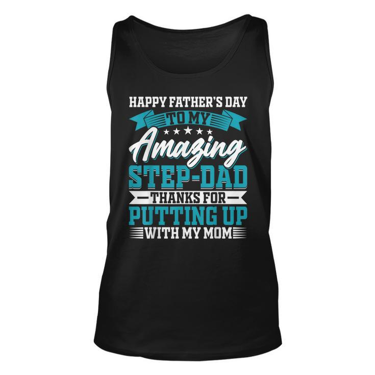 Happy Father’S Day To My Amazing Step-Dad - Fathers Day  Unisex Tank Top
