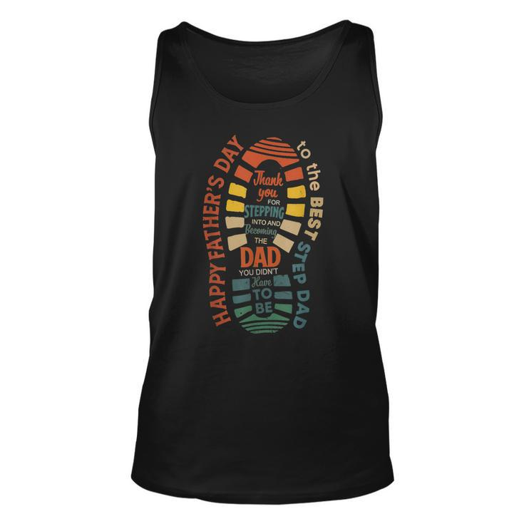 Happy Fathers Day To The Best Step Dad Fathers Day  Unisex Tank Top