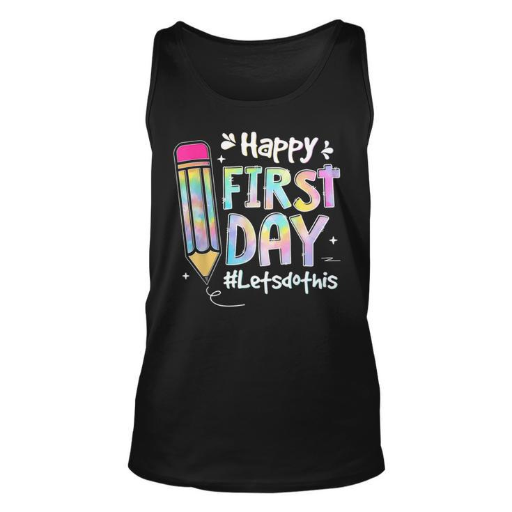 Happy First Day Lets Do This Welcome Back To School Tie Dye  Unisex Tank Top