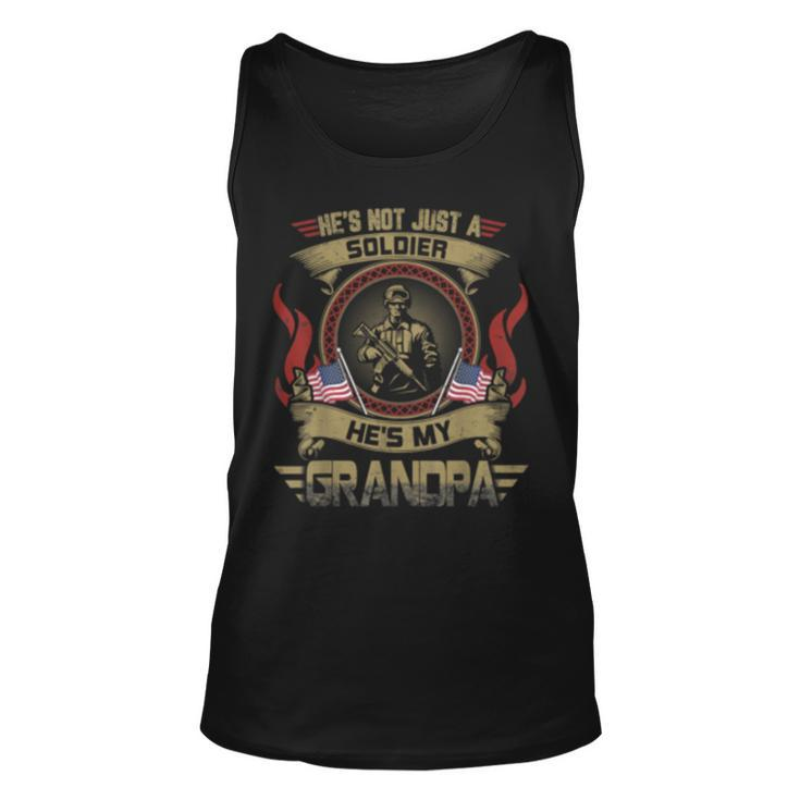 He Is Not Just A Soldier He Is My Grandpa Funny Veteran  Unisex Tank Top