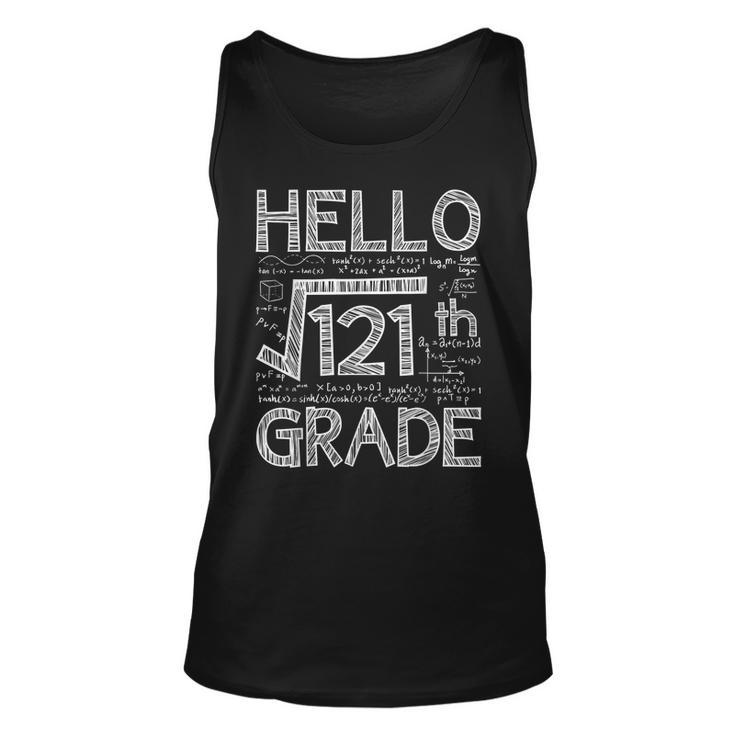 Hello 11Th Grade Square Root Of 121 Back To School Funny Unisex Tank Top