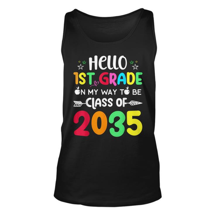 Hello 1St Grade On My Way To Be Class Of 2035 Back To School Tank Top