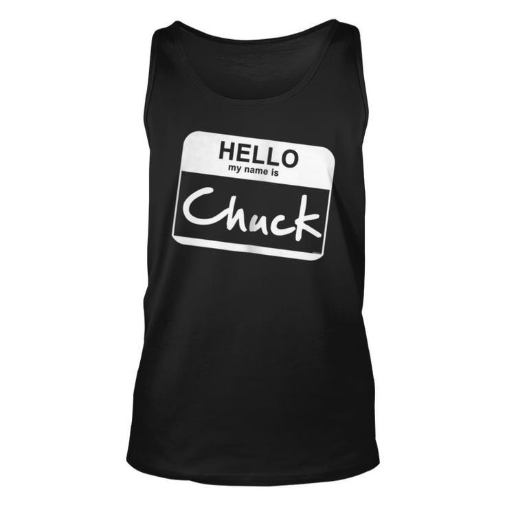 Hello My Name Is Chuck Funny Name Tag Personalized Unisex Tank Top