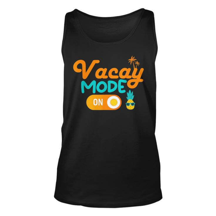 Hello Summer Vacay Mode On Pineapple Beach Vacation Vacation Tank Top