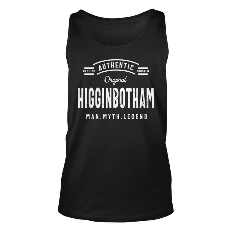 Higginbotham Name Gift Authentic Higginbotham Unisex Tank Top