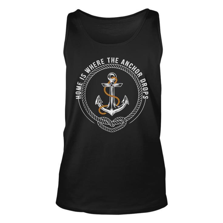 Home Is Where The Anchor Drops Weekend Boating Fishing  Unisex Tank Top