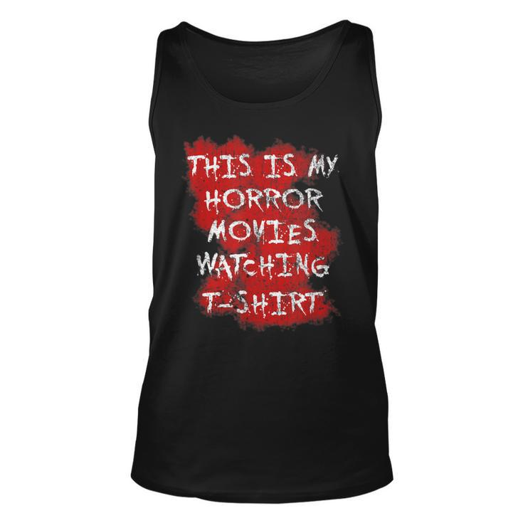 My Horror Movie Watching Scary Movie Lover Clothing Scary Movie  Tank Top