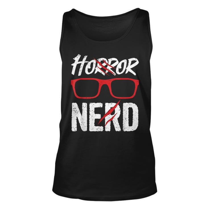 Horror Nerd Quote For A Horror Movie Lover Nerd Tank Top