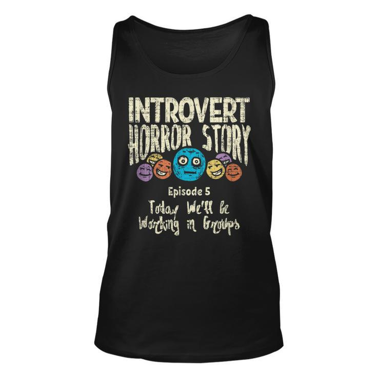Horror Story Introvert Shy Antisocial Quote Creepy Halloween Halloween Tank Top
