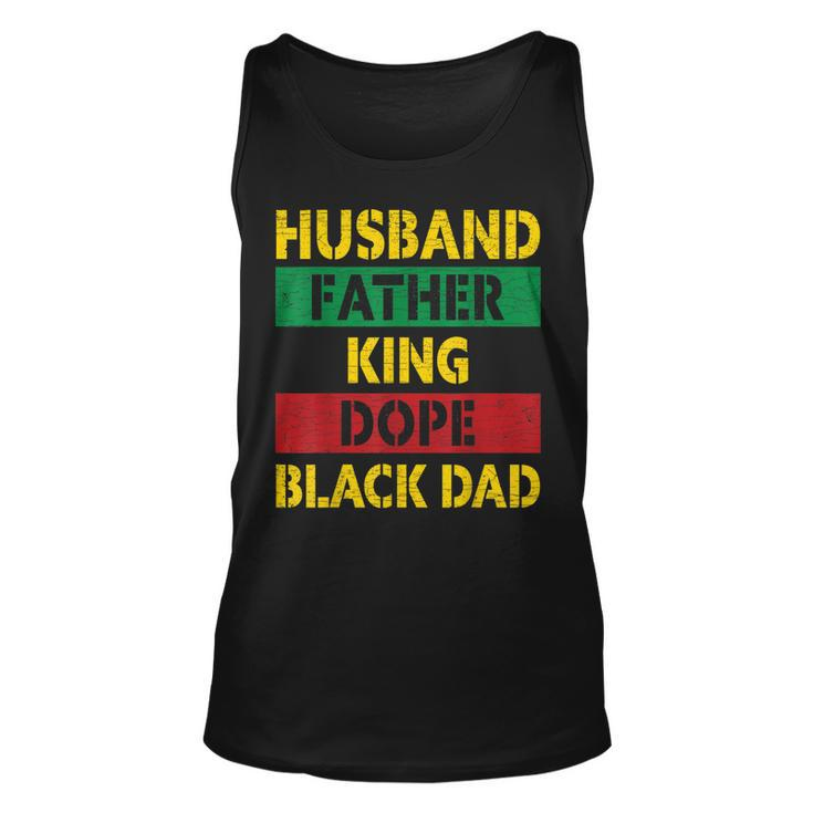 Husband Father King Dope Black Dad  Gift For Mens Unisex Tank Top