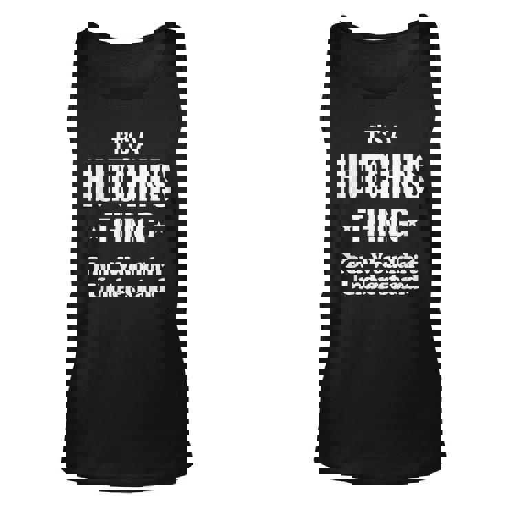 Hutchins Thing Last Name Last Name Tank Top Hutchins Thing Last Name Last Name Tank Top