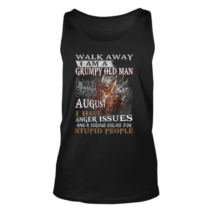 I Am A Grumpy Old Man I Was Born In August   Gift For Mens Unisex Tank Top