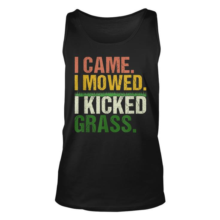 I Came I Mowed I Kicked Grass Lawn Mowing Gardener  Unisex Tank Top