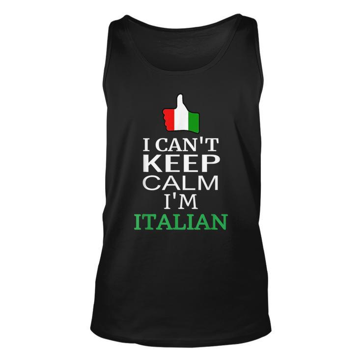 I Cant Keep Calm Im Italian Funny Roots & Heritage Design  Unisex Tank Top