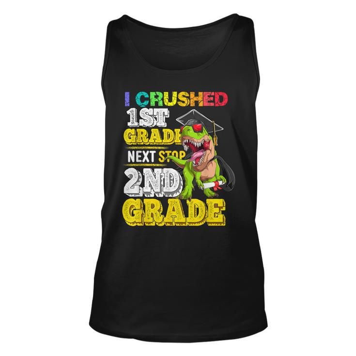 I Crushed 1St Grade Next Stop 2Nd Grade Dinosaur Graduation Unisex Tank Top