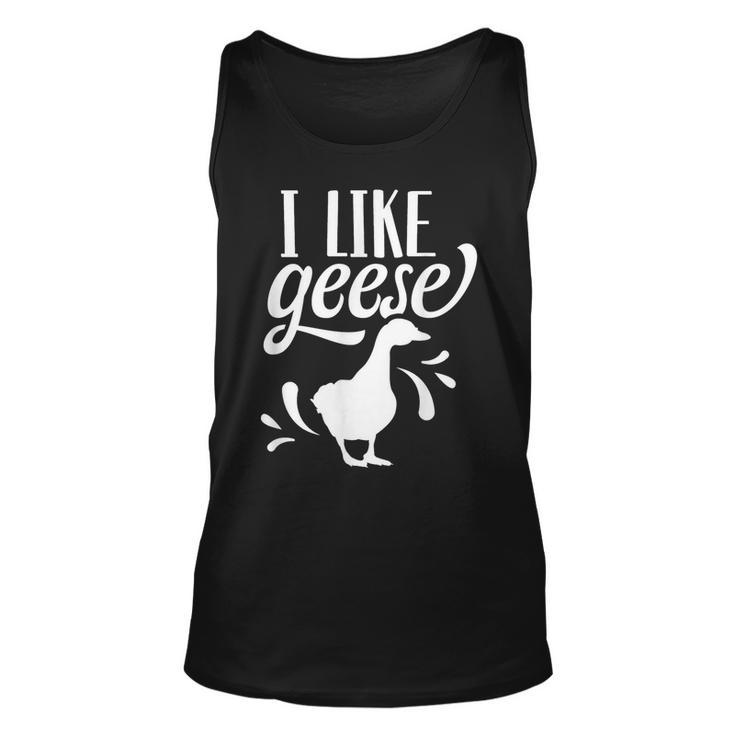 I Like Geese Owner Lover Goose Animal  Unisex Tank Top