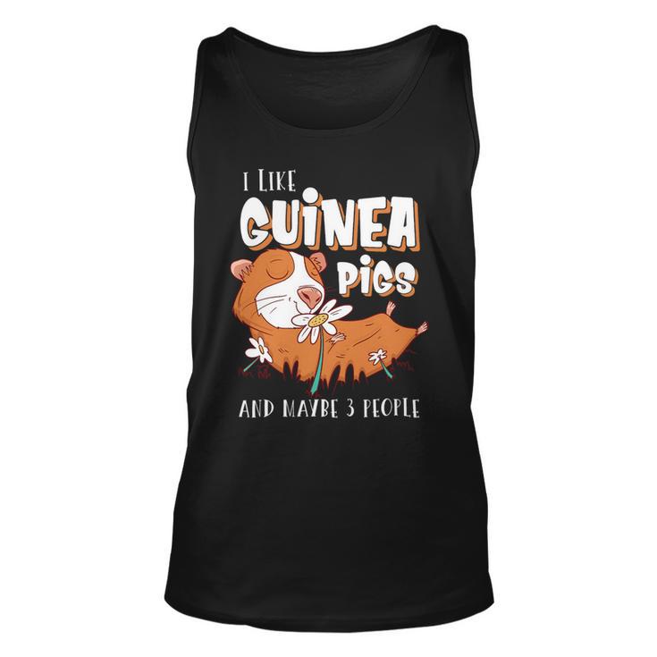 I Like Guinea Pigs And Maybe 3 People Design Rodent Lovers Unisex Tank Top