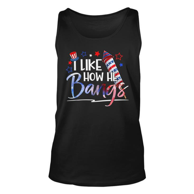 I Like How He Bangs 4Th Of July Matching Couple Funny Unisex Tank Top