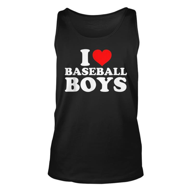 I Love Baseball Boys I Heart Baseball Boys Funny Unisex Tank Top