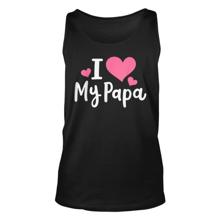I Love My Papa Awesome Heart Dad Fathers Day Cool Kids  Unisex Tank Top