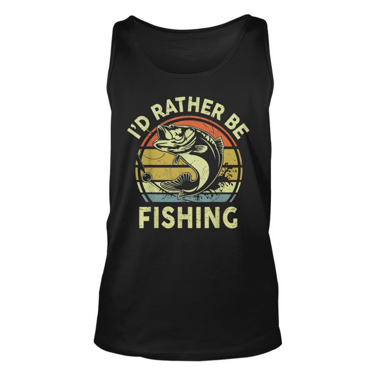 Id Rather Be Fishing- Fly Bass Fish Funny Fisherman Dad  Unisex Tank Top