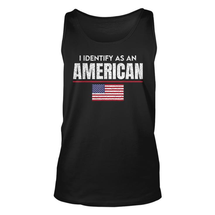 I Identify As An American No Identity Politics Usa Flag Usa Tank Top