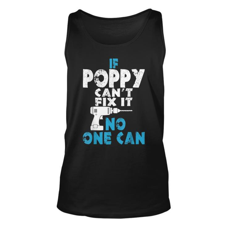 If Poppy Cant Fix It No One Can  Unisex Tank Top