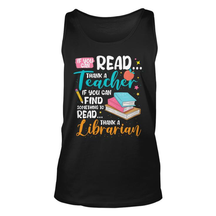If You Can Find Something To Read Thank A Librarian Unisex Tank Top