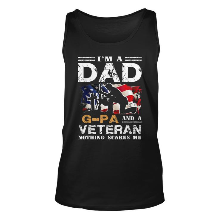 Im A Dad Gpa And A Veteran  4Th Of July Gifts Gift For Mens Unisex Tank Top