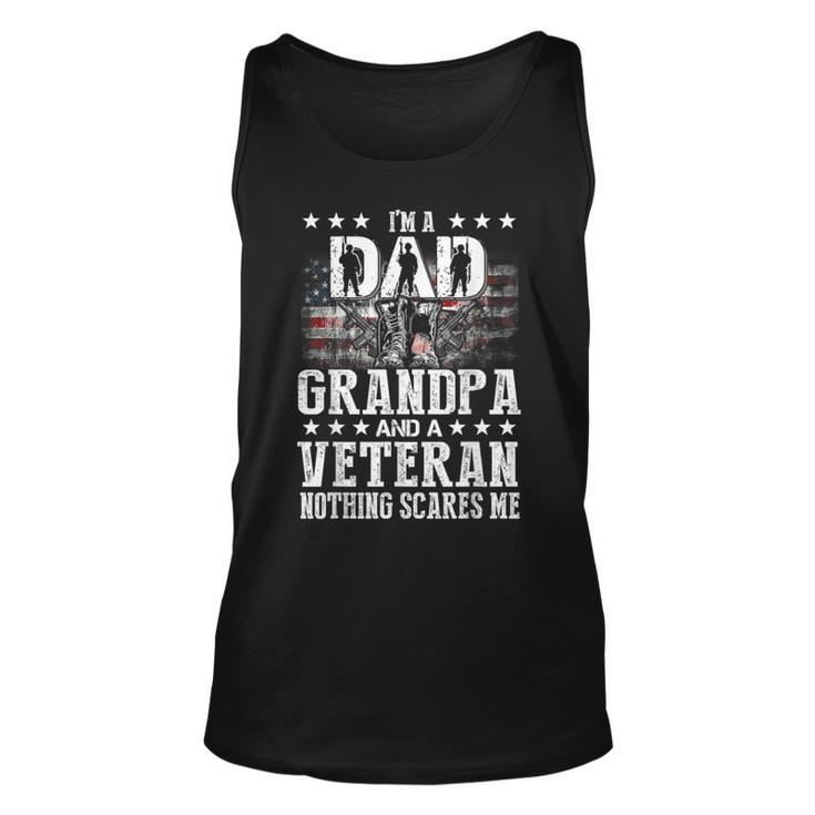 Im A Dad Grandpa Veteran Funny Grandpa Fathers Day  Unisex Tank Top