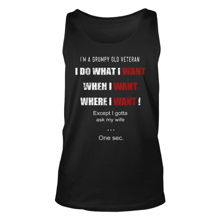 Im A Grumpy Old Veteran I Do What I Want Memorial Day  Unisex Tank Top