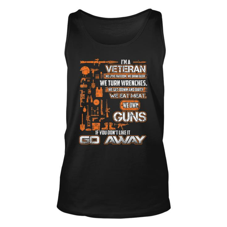 Im A Veteran If You Dont Like It Go Away Veterans Day  Unisex Tank Top