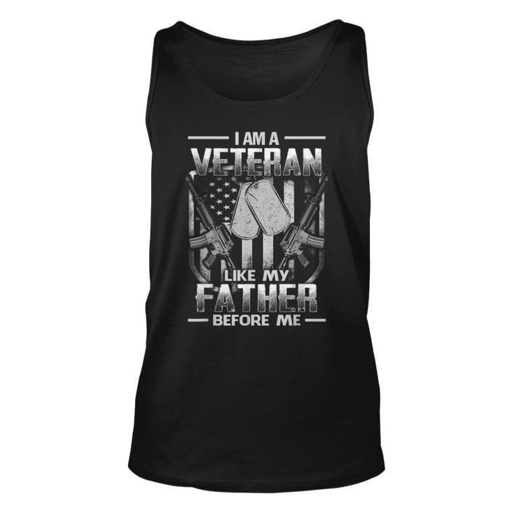 Im A Veteran Like My Father Before Me  Unisex Tank Top
