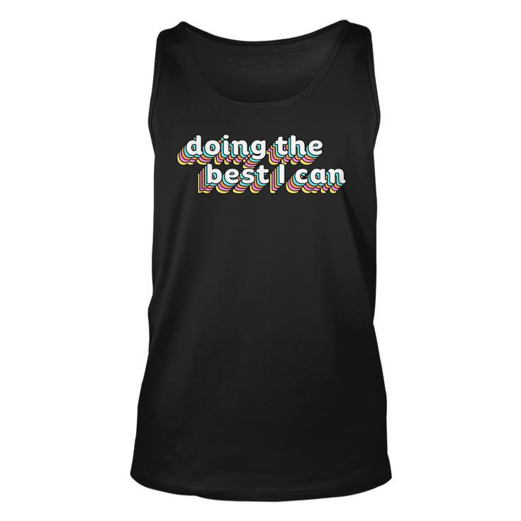 I’M Doing The Best I Can Motivational Motivational Tank Top
