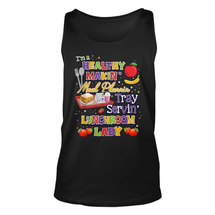 I'm A Healthy Makin Meal Planning Lunchroom Lunch Lady Tank Top
