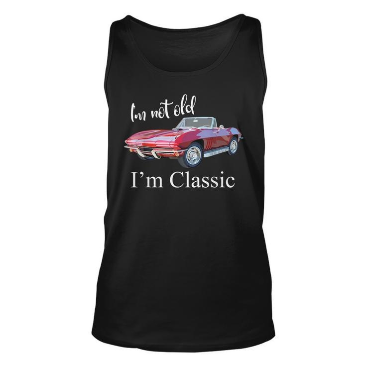 Im Not Old Im Classic Retro Muscle Car Cool Birthday Unisex Tank Top