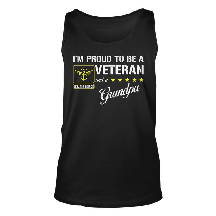 Im Proud To Be An Air Force Veteran And A Grandpa  Unisex Tank Top