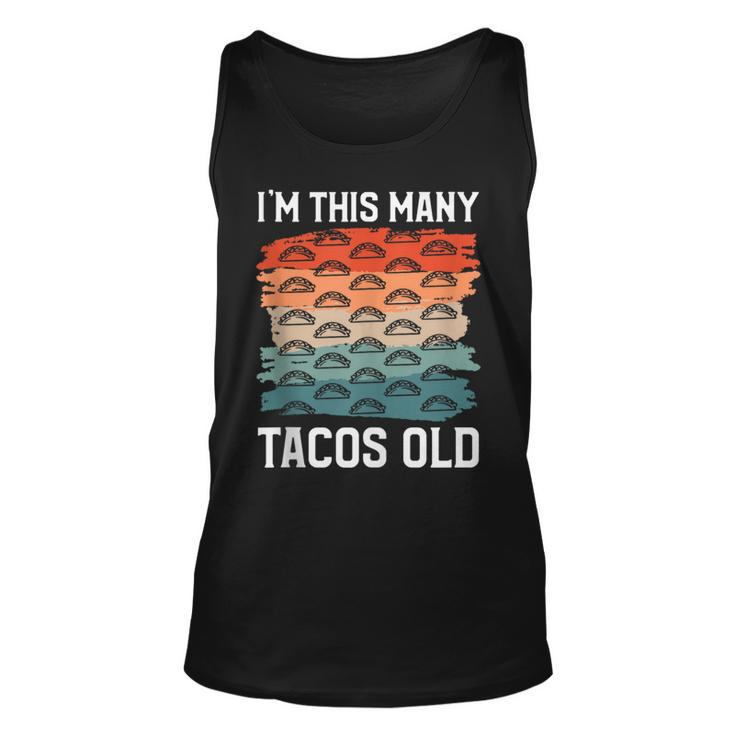 I'm This Many Tacos Old Mexican Food Taco Lover Tank Top