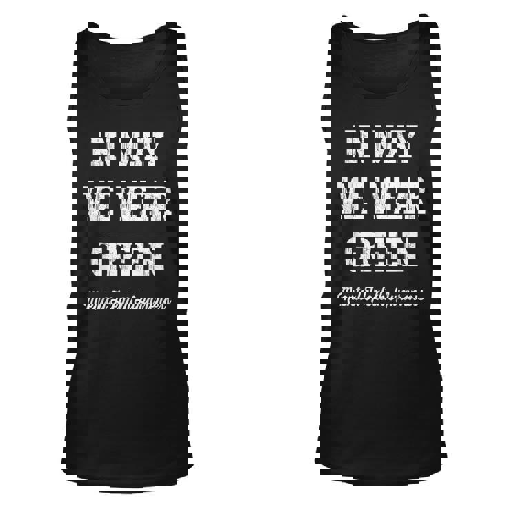 In May We Wear Green Mental Health Awareness Unisex Tank Top