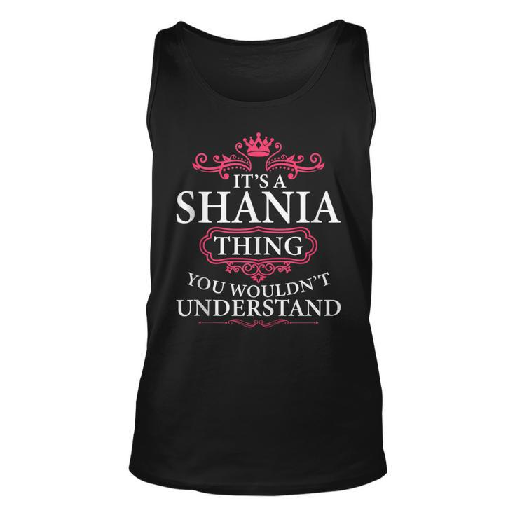 Its A Shania Thing You Wouldnt Understand - Shania  Unisex Tank Top
