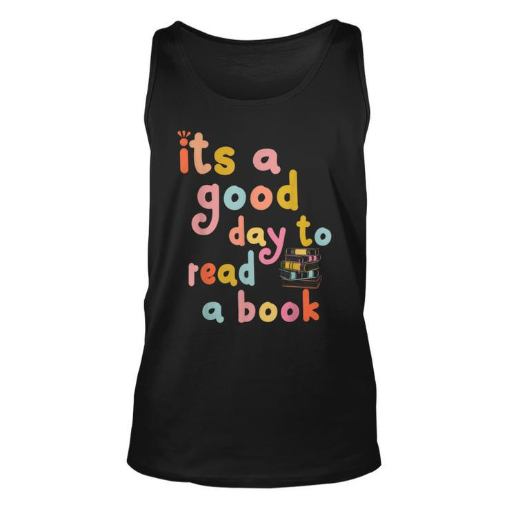 Its Good Day To Read Book Library Book Reading Lovers Reading  Tank Top
